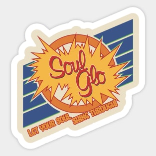 Soul Glo Sticker